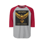 “Cee Fletch I Have a Dream” Gold Eagle Raglan Shirt