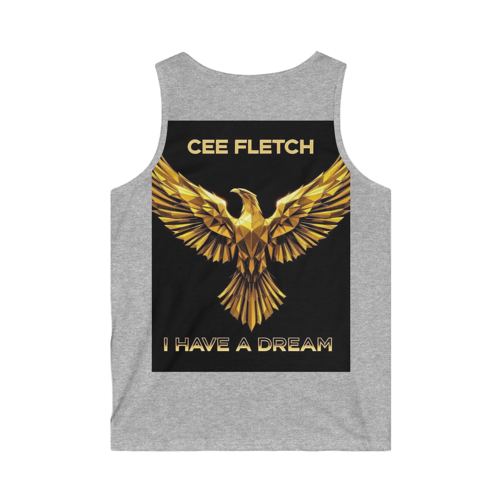 Tank Top — 'Cee Fletch I Have a Dream' Gold Eagle Graphic